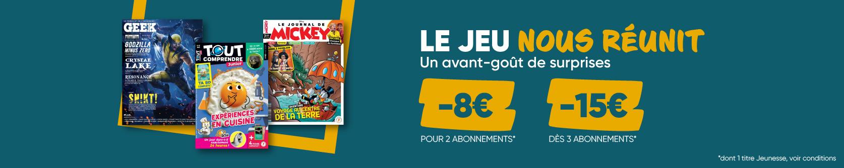 “Le jeu nous réunit - Un avant-goût de surprises”
-8€ pour 2 abonnements et -15€ dès 3 abonnements